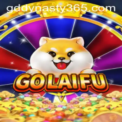 Exploring the Fascinating World of GoLaiFu: A Deep Dive into GDDYNASTY