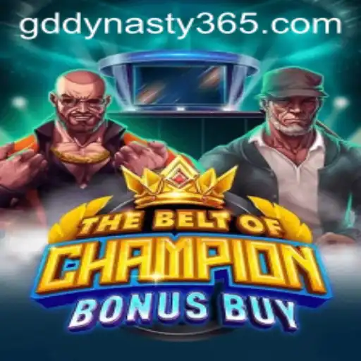 Exploring the Thrills of TheBeltOfChampionBonusBuy: A Dynamic Gaming Experience with GDDYNASTY